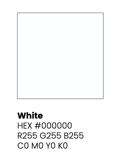 A white square with a black border. Underneath it reads:

White
HEX #000000
R255 G255 B255
C0 M0 Y0 K0